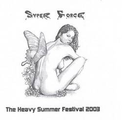 Syper Force : Heavy Summer